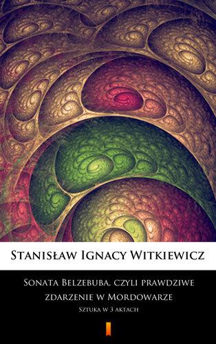 Livre La sonate de Belzébuth, ou L'incident véritable à Mordovar : Pièce en trois actes (Sonata Belzebuba, czyli Prawdziwe zdarzenie w Mordowarze: Sztuka w 3 aktach) en Polish