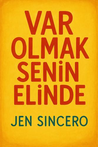 Buch Du bist der Hammer, Zusammenfassung (Var Olmak Senin Elinde) auf Türkisch