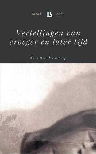 Kitap Geçmiş ve Şimdiki Zaman Masalları (Vertellingen van vroeger en later tijd)   hollandaca