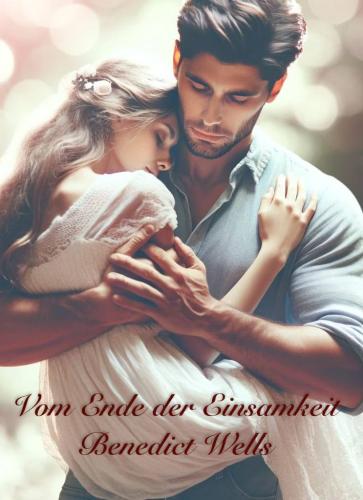 Book The End of Loneliness, summary (Vom Ende der Einsamkeit) in German