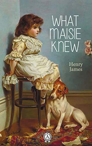Book Quello che Maisie sapeva (What Maisie Knew) su inglese