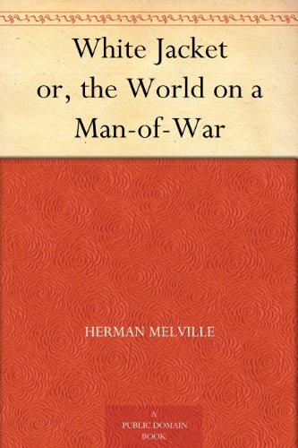 Book La giacca bianca; o, Il mondo in una nave da guerra (White-Jacket; or, The World in a Man-of-War) su inglese