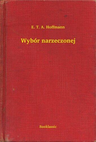 Buch Die Brautwahl (Wybór narzeczonej) auf Polish