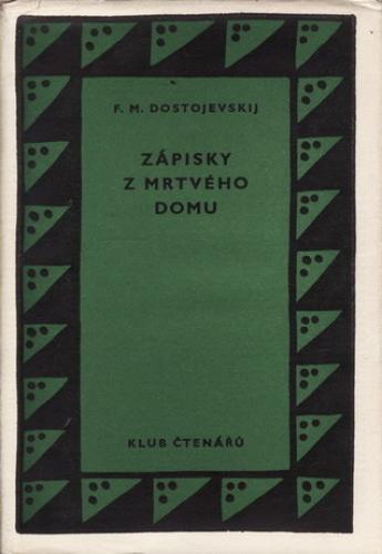 Book La casa dei morti (Zápisky z mrtvého domu) su ceco