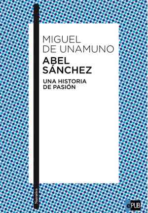 Book Abel Sánchez (Abel Sánchez) in Spanish