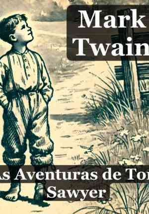 Livre Les Aventures de Tom Sawyer (As Aventuras de Tom Sawyer) en portugais