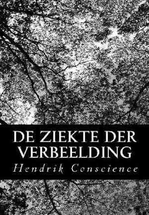 Book The Disease of the Imagination (De Ziekte Der Verbeelding) in Dutch