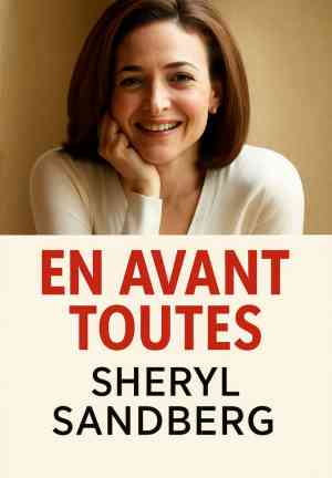 Libro Vayamos adelante: Las mujeres, el trabajo y la voluntad de liderar (En avant toutes) en francés