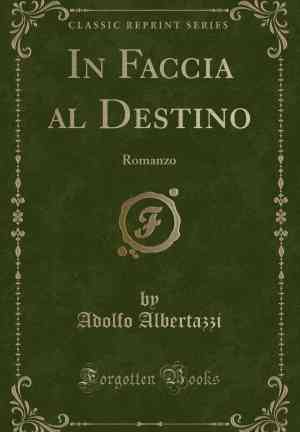 Book In faccia al destino (In faccia al destino) in Italian