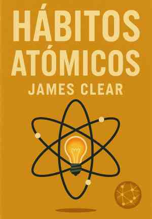 Livro Hábitos Atómicos (Hábitos atómicos) em espanhol