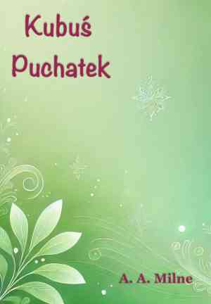 Книга Винни-Пух (Kubuś Puchatek) на польском