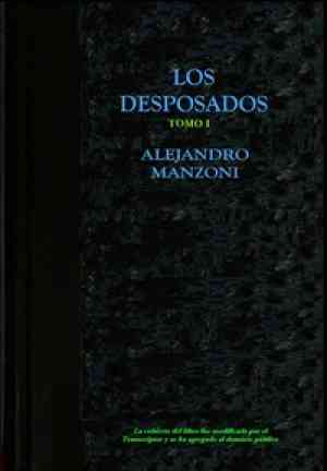 Book I promessi sposi: Una storia milanese del diciassettesimo secolo - Volume 1 (Los desposados: Historia milanesa del siglo XVII - Tomo 1) su spagnolo