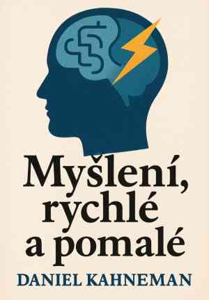 Kitap Hızlı ve Yavaş Düşünme (Myšlení, rychlé a pomalé)   çekçe