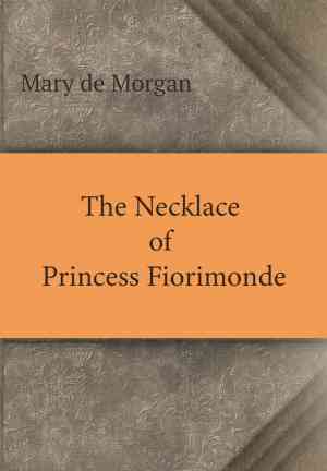 Libro El collar de la princesa Fiorimonde (The Necklace of Princess Fiorimonde) en Inglés