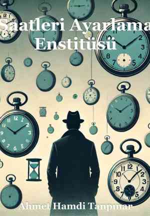 Книга Институт регулирования часов (Saatleri Ayarlama Enstitüsü) на турецком