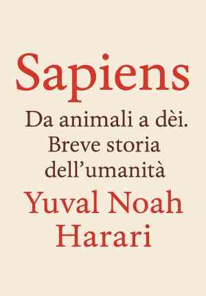 Libro Sapiens: De animales a dioses (Sapiens. Da animali a dèi. Breve storia dell'umanità) en italiano
