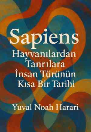 Libro Sapiens: De animales a dioses (Sapiens: Hayvanlardan Tanrılara İnsan Türünün Kısa Bir Tarihi) en turco