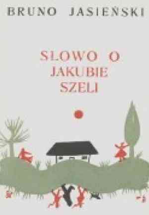 Buch Die Geschichte von Jacob Szeli (Słowo o Jakóbie Szeli) auf Polish