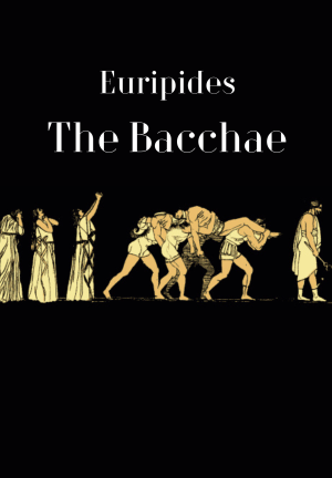 Book Le Baccanti (Βάκχαι) su inglese