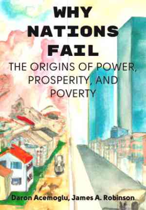 Livro Por Que as Nações Fracassam: As Origens do Poder, Prosperidade e Pobreza (Why Nations Fail: The Origins of Power, Prosperity, and Poverty) em Inglês