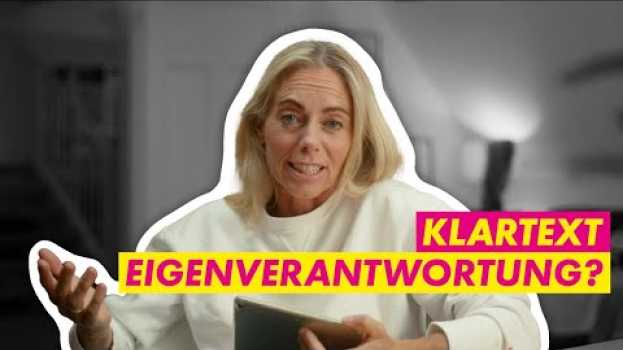 Video KLARTEXT: Warum ist dir Eigenverantwortung so wichtig? in English