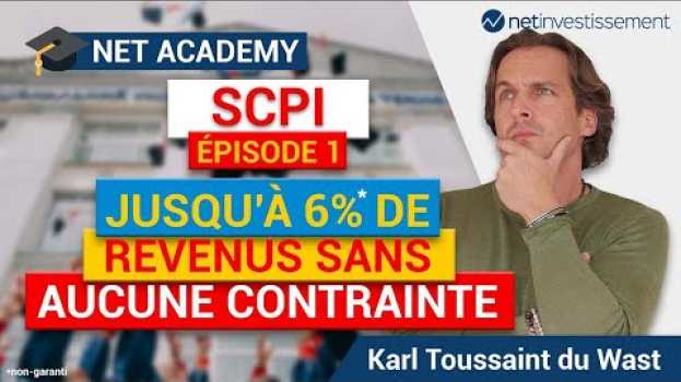 Video Qu'est-ce qu’une SCPI de rendement ? | tuto placement (EPI 1) | Netinvestissement su italiano