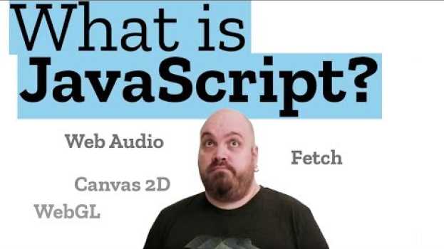 Video What is JavaScript and how does it work? | Web Demystified, Episode 3 auf Deutsch