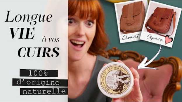 Video Comment entretenir ses accessoires en cuir ? | Baume Cuir H2O at Home 100% d'origine naturelle   türkçe