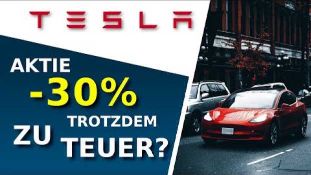 Video Aktien-Analyse Tesla | -30% Absturz - ist Tesla jetzt seinen Preis wert? en español