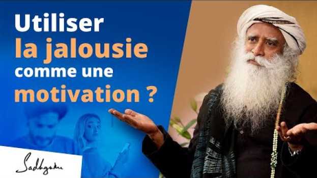 Video La jalousie peut-elle être une motivation ? em português
