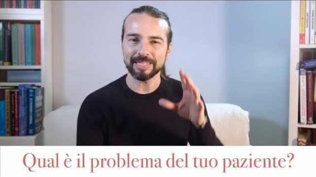 Video Come capire che ha problema ha il tuo paziente en español