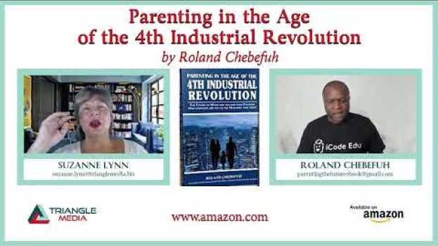 Video Parenting in the Age of the 4th Industrial Revolution by Chebefuh Roland   türkçe