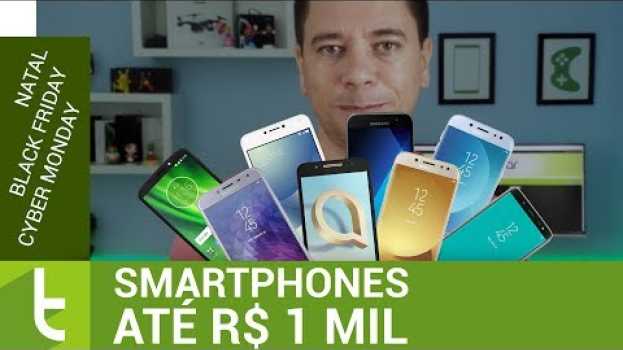 Видео Ofertas de smartphones até R$ 1 mil para Black Friday e presentes de fim de ano на русском