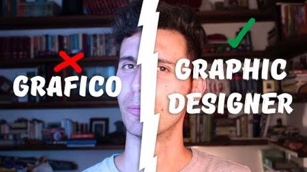 Video Non c'è differenza tra grafico e graphic designer ma allora smettiamola di usare "GRAFICO" em português