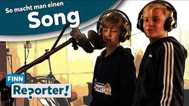 Video Wie macht man einen SONG? | FINNreporter   türkçe