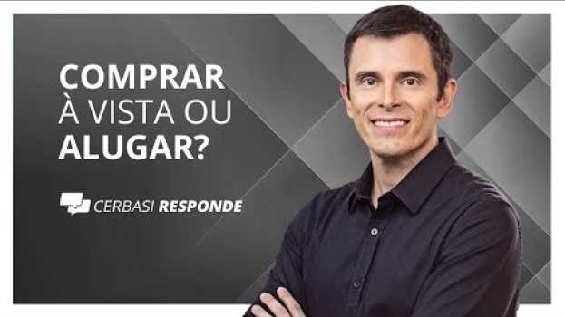 Video Comprar imóvel à vista ou alugar e investir? - #CerbasiResponde   türkçe