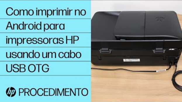 Video Como imprimir no Android para impressoras HP usando um cabo USB OTG | @HPSupport   türkçe