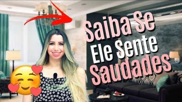 Видео 5 Maneiras de Saber Se Ele Sente a Sua Falta e 2 Segredos Para Fazer Ele Sentir Mais на русском