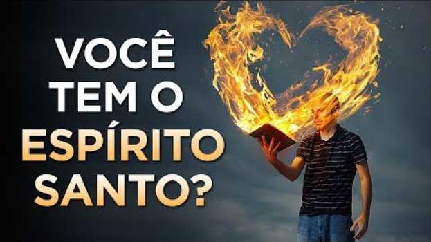 Video VEJA COMO O ESPÍRITO SANTO AGE NA VIDA DAS PESSOAS! - Palavras de Fé su italiano