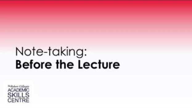 Video Note-taking Training - Before the Lecture en français