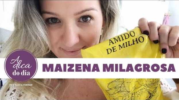 Video 10 USOS DA MAIZENA QUE VOCÊ NÃO CONHECIA | FLÁVIA FERRARI in English