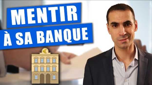 Video MENTIR à la banque pour obtenir un prêt immobilier ? Obtenir un financement po polsku