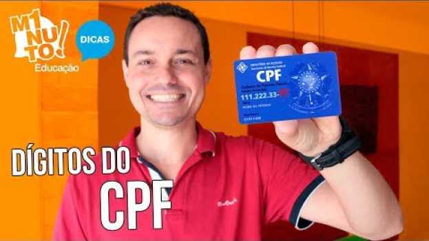 Video COMO CALCULAR OS DÍGITOS VERIFICADORES DO CPF - Minuto Educação #165   türkçe