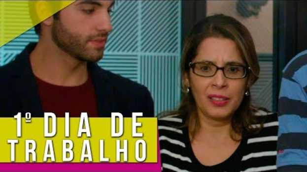 Video PRIMEIRO DIA de TRABALHO: o que fazer e postura profissional no mercado de trabalho 😉 su italiano