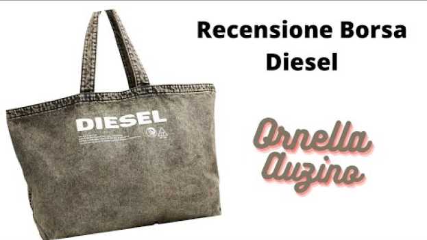 Video La mia prima borsa di Jeans. Ho comprato una DIESEL di Renzo Rosso. La mia Review! auf Deutsch
