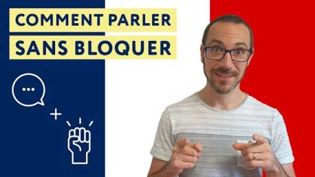 Video 6 conseils pour ne plus jamais bloquer quand tu parles français po polsku