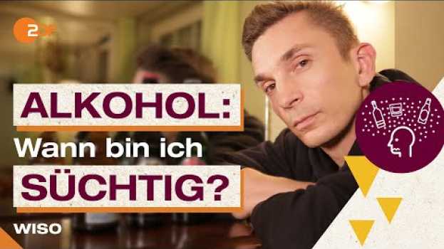 Video Alkohol: Woran merke ich, dass ich ein Problem habe?   türkçe
