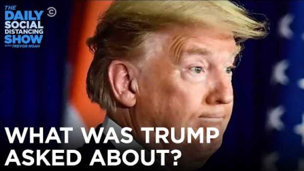 Видео What Was Trump Asked About? | The Daily Show на русском