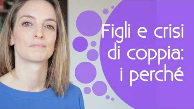 Video Crisi di coppia dopo un figlio, 10 ragioni per cui può arrivare po polsku