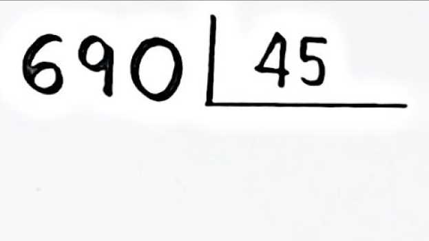 Video DIVISÃO NÃO EXATA: 690 dividido por 45   türkçe